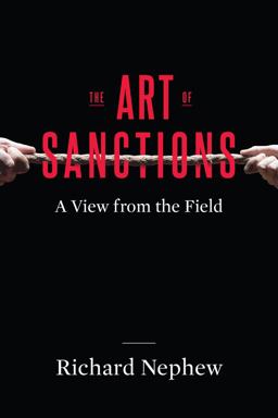Art of Sanctions A View from the Field  9780231180269 Front Cover