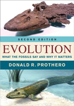 Evolution What the Fossils Say and Why It Matters 2nd 9780231180641 Front Cover