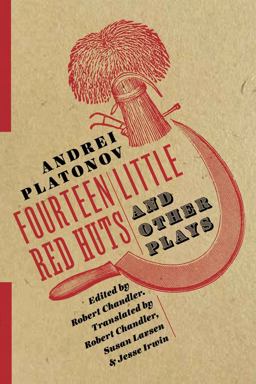 Fourteen Little Red Huts and Other Plays  9780231181297 Front Cover