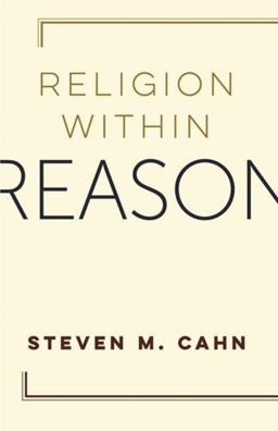 Religion Within Reason Religion Within Reason