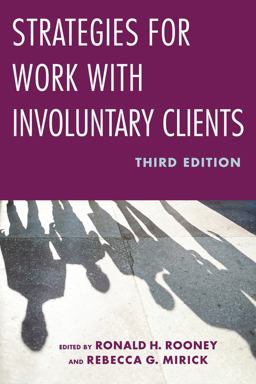 Strategies for Work with Involuntary Clients 3rd 9780231182676 Front Cover