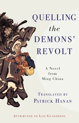 Quelling the Demons' Revolt A Novel from Ming China  9780231183079 Front Cover