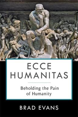 Ecce Humanitas Ecce Humanitas