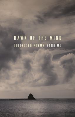 Hawk of the Mind Collected Poems  9780231184694 Front Cover