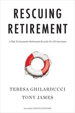 Rescuing Retirement A Plan to Guarantee Retirement Security for All Americans  9780231185646 Front Cover