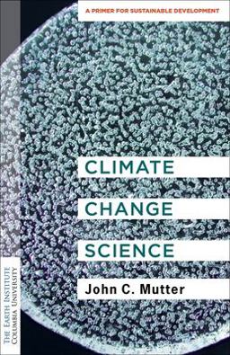 Climate Change Science A Primer for Sustainable Development  9780231192231 Front Cover