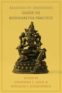 Readings of ÅšÄntideva's Guide to Bodhisattva Practice  9780231192675 Front Cover