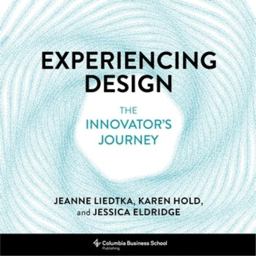 Experiencing Design: The Innovator's Journey  9780231194266 Front Cover