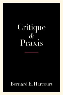 Critique and Praxis  9780231195720 Front Cover