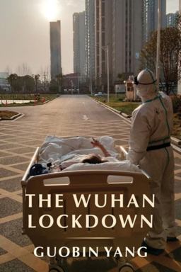 Wuhan Lockdown  9780231200479 Front Cover