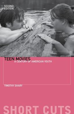 Teen Movies A Century of American Youth  9780231206211 Front Cover