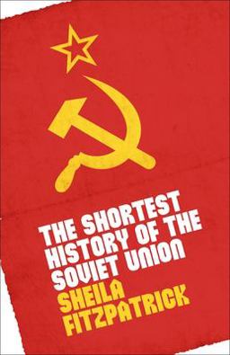 Shortest History of the Soviet Union  9780231207171 Front Cover