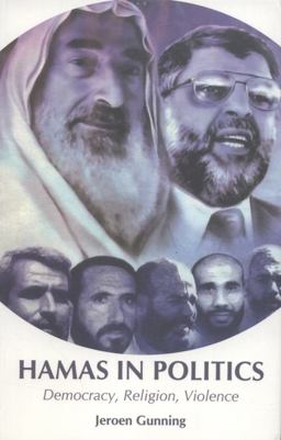 Hamas in Politics Democracy, Religion, Violence  9780231700450 Front Cover