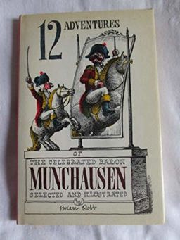 Twelve Adventures of the Celebrated Baron Munchausen