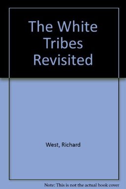 The White Tribes Revisited