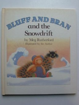 Bluff and Bran and the Snowdrift