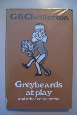 Greybeards at Play, and Other Comic Verse Greybeards at Play, and Other Comic Verse