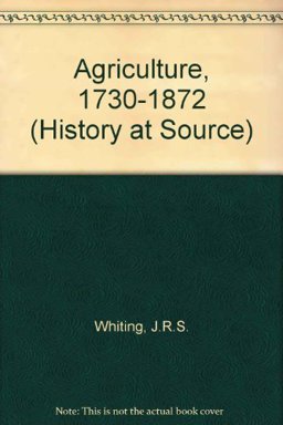 Agriculture, 1730-1872