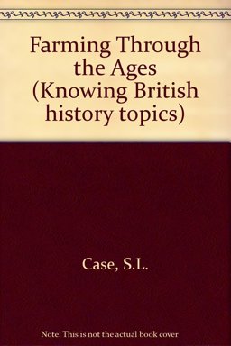 Farming Through the Ages