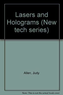 Lasers and Holograms
