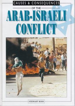 Causes and Consequences of the Arab-Israeli Conflict