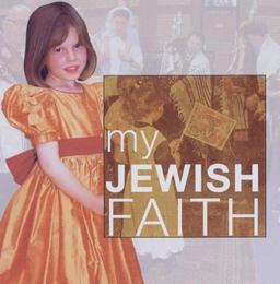 My Jewish Faith My Jewish Faith
