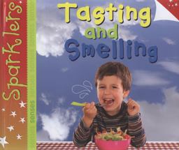 Tasting and Smelling