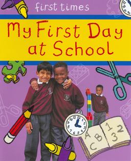 My First Day at School