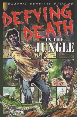 Defying Death in the Jungle
