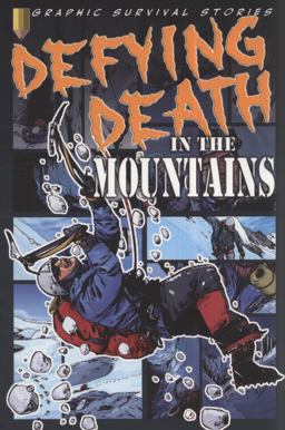 Defying Death in the Mountains