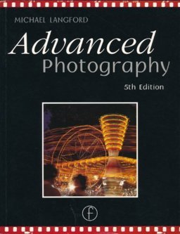 Advanced Photography 5th 1989 9780240510880 Front Cover
