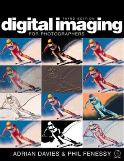 Digital Imaging for Photographers 3rd 9780240515380 Front Cover