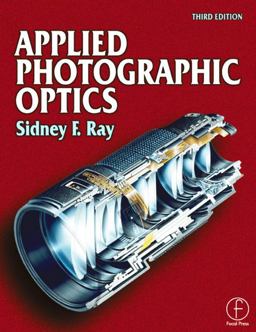 Applied Photographic Optics 3rd 9780240515403 Front Cover