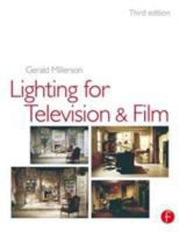 Lighting for TV and Film 3rd 9780240515823 Front Cover