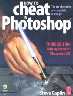How to Cheat in Photoshop How to Cheat in Photoshop