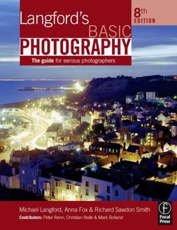 Langford's Basic Photography The Guide for Serious Photographers 8th 9780240520353 Front Cover
