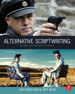 Alternative Scriptwriting Rewriting the Hollywood Formula 5th 9780240522463 Front Cover