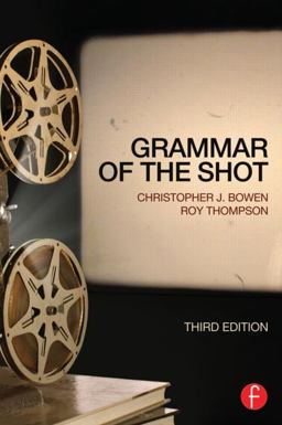 Grammar of the Shot 3rd 9780240526010 Front Cover