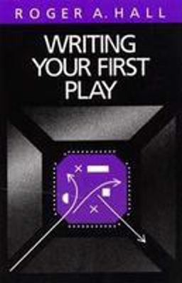 Writing Your First Play  9780240801179 Front Cover