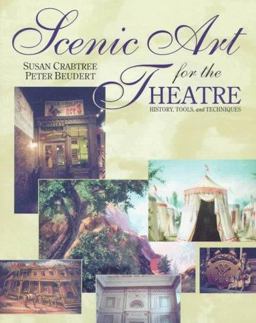 Scenic Art for the Theatre Scenic Art for the Theatre