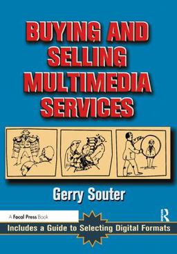 Buying and Selling Multimedia Services Buying and Selling Multimedia Services