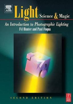 Light - Science and Magic An Introduction to Photographic Lighting 2nd 9780240802756 Front Cover