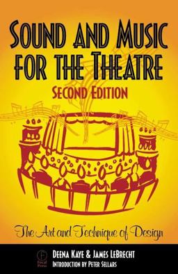 Sound and Music for the Theatre The Art and Technique of Design 2nd 9780240803715 Front Cover
