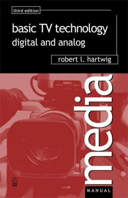 Basic TV Technology Digital and Analog 3rd 9780240804170 Front Cover