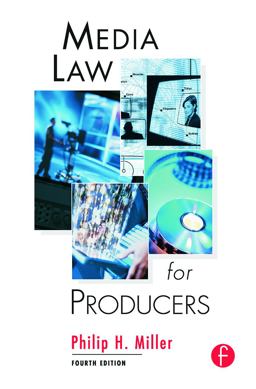Media Law for Producers 4th 9780240804781 Front Cover