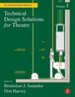 Technical Design Solutions for Theatre  9780240804903 Front Cover
