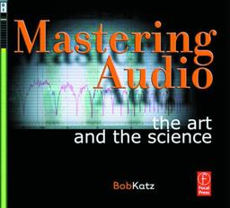 Mastering Audio The Art and the Science  9780240805450 Front Cover
