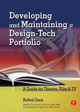 Developing and Maintaining a Design-Tech Portfolio  9780240807126 Front Cover