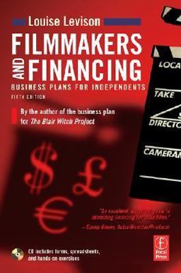 Filmmakers and Financing Business Plans for Independents 5th 9780240808284 Front Cover