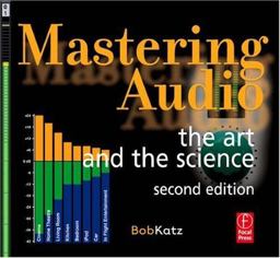 Mastering Audio The Art and the Science 2nd 9780240808376 Front Cover